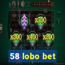 58 lobo bet